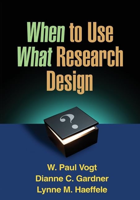 NEW When to Use What Research Design- The Guilford Press Paperback